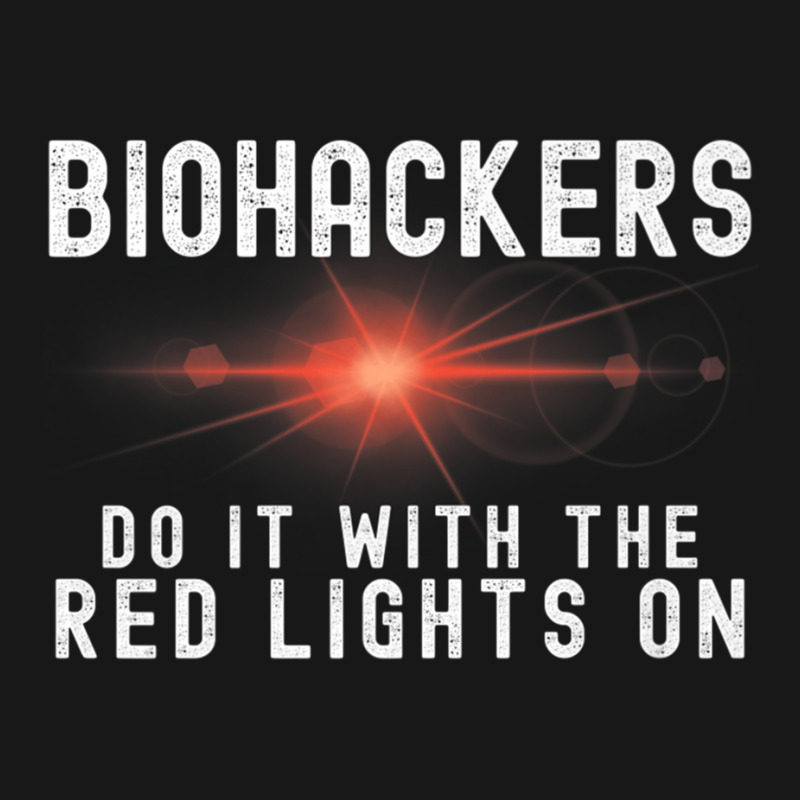 Biohacker Biohackers Do It With The Red Lights On Premium T Shirt Flannel Shirt | Artistshot