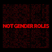 Sausage Rolls Not Gender Roles Lt Feminismtrans Love Design Lightweight Hoodie | Artistshot