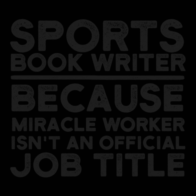 Sports Book Writer Because Miracle Worker Isn't An Official Job Title Toddler 3/4 Sleeve Tee by ardylanda | Artistshot