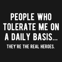 People Who Tolerate Me On A Daily Basis Sarcastic Funny Flannel Shirt | Artistshot