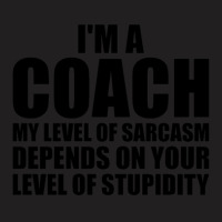 Sports Designs My Level Of Sarcasm Coach Tees Men Women Gifts Product T-shirt | Artistshot