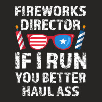 Hot Trend Fireworks Director If I Run You 4th Of July Ladies Fitted T-shirt | Artistshot