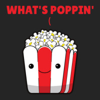 Popcorn Whats Poppin Funny Saying Unisex Hoodie | Artistshot