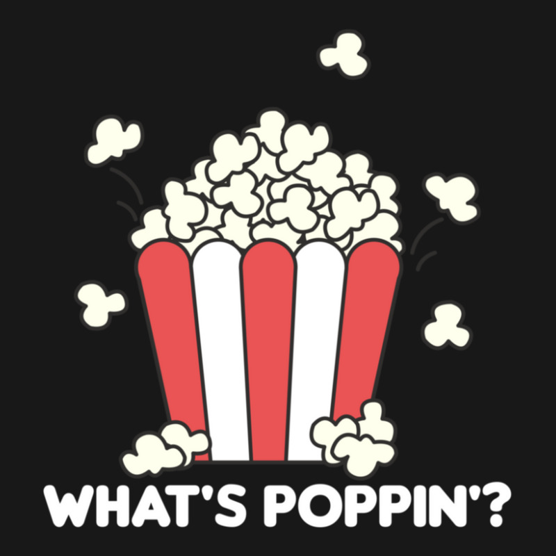 Popcorn Whats Poppin Funny Saying 2 Flannel Shirt | Artistshot