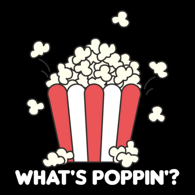 Popcorn Whats Poppin Funny Saying 2 Zipper Hoodie | Artistshot