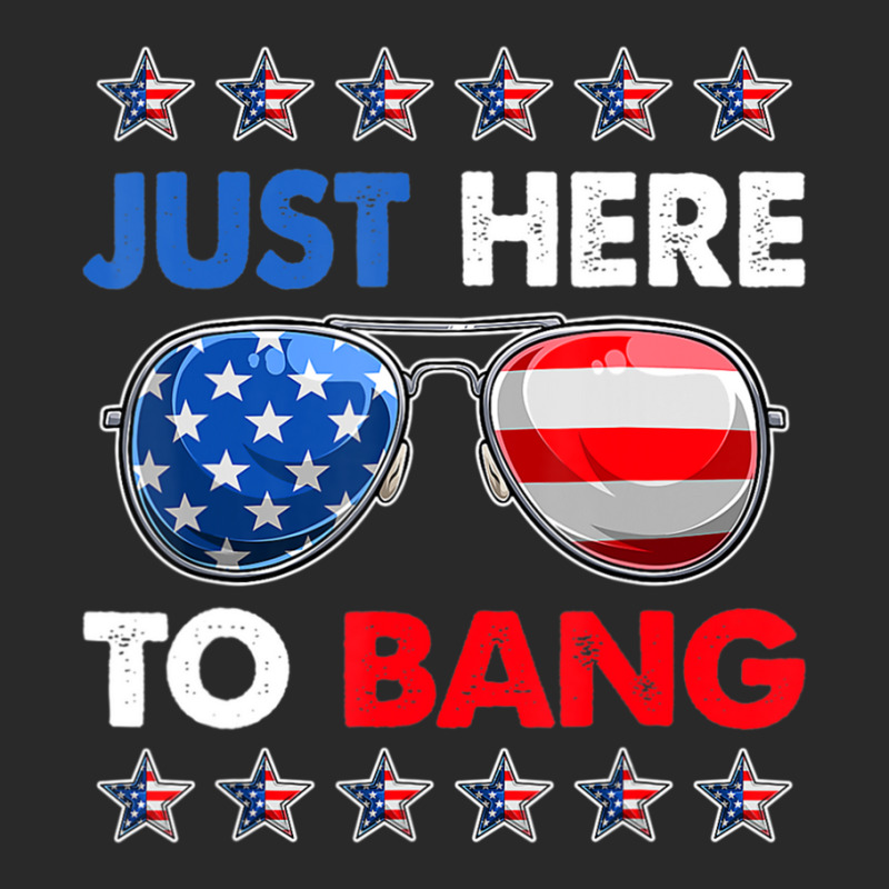 Trending Funny Patriotic 4th Of July Just Here To Bang Toddler T-shirt by degreesgunner | Artistshot