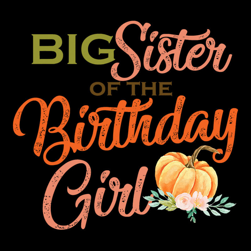 Big Sister Of The Birthday Girl Halloween Birthday Pumpkin Women's V-Neck T-Shirt by Davidartist | Artistshot