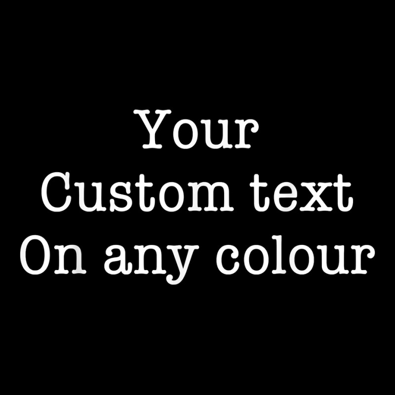 Your Custom Text On Any Colour Quote T Shirt V-neck Tee | Artistshot