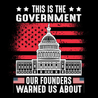 This Is The Government Our Founders Warned Us About   Copy Copy Copy Toddler Sweatshirt | Artistshot