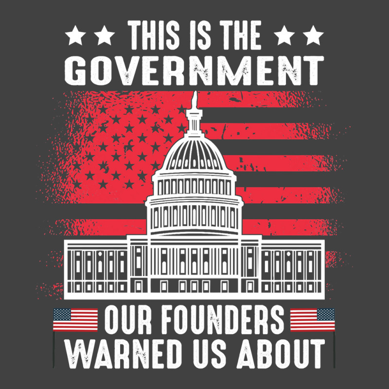 This Is The Government Our Founders Warned Us About   Copy Copy Copy Vintage T-shirt | Artistshot