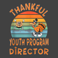 Youth Program Director Job Funny Thanksgiving Tank Top Vintage T-shirt | Artistshot