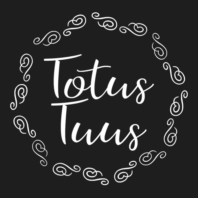 Totus Tuus Mother Mary  Totally Yours Mother Of Jesus Classic T-shirt by AlejandroArtist | Artistshot