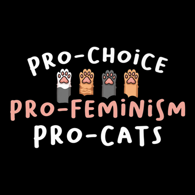 Pro Choice Pro Feminism Pro Cat For A Feminist Feminism Premium T Shir ...