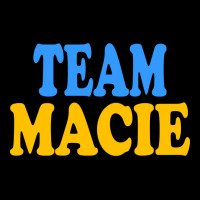 Limited Edition Team Macie Toddler Sweatshirt | Artistshot