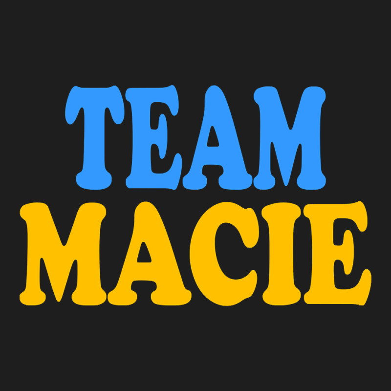 Limited Edition Team Macie Classic T-shirt by bummercaught | Artistshot