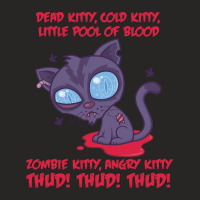 Dead Cold Angry Zombie Kitty Ladies Fitted T-shirt | Artistshot