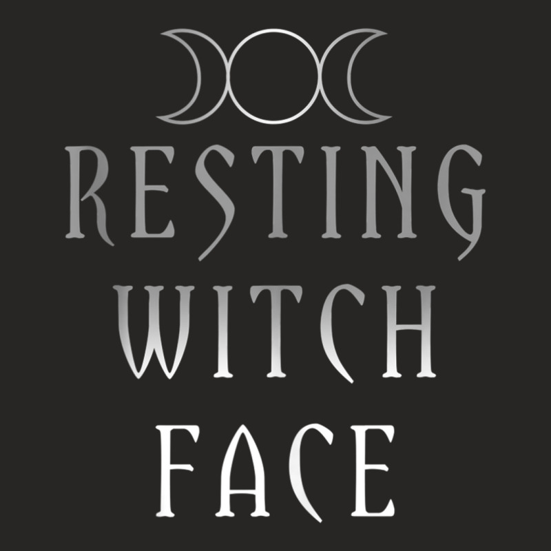 Funny Wiccan Goddess Moon Resting Witch Face Pagan Gift Tank Top Ladies Fitted T-Shirt by bettincam | Artistshot