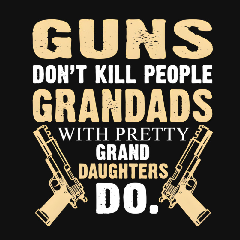 Trending Guns Don't Kill People Grandad With Pretty Grand Daughters Do Baby Bibs | Artistshot