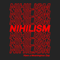 Nihilism Have A Meaningless Day 3/4 Sleeve Shirt | Artistshot