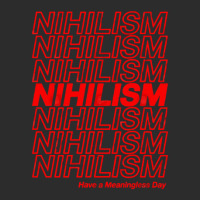 Nihilism Have A Meaningless Day Exclusive T-shirt | Artistshot