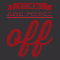 We The People Are Pissed Off  Classic  Copy Vintage Hoodie | Artistshot