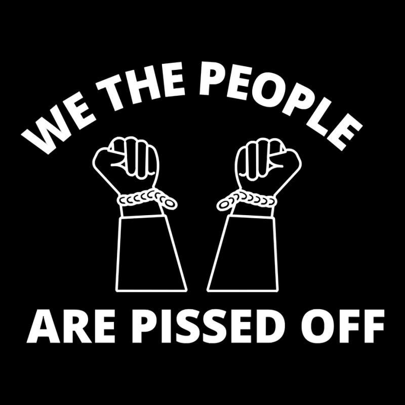 We The People Are Pissed Off Classic Long Sleeve Shirts | Artistshot