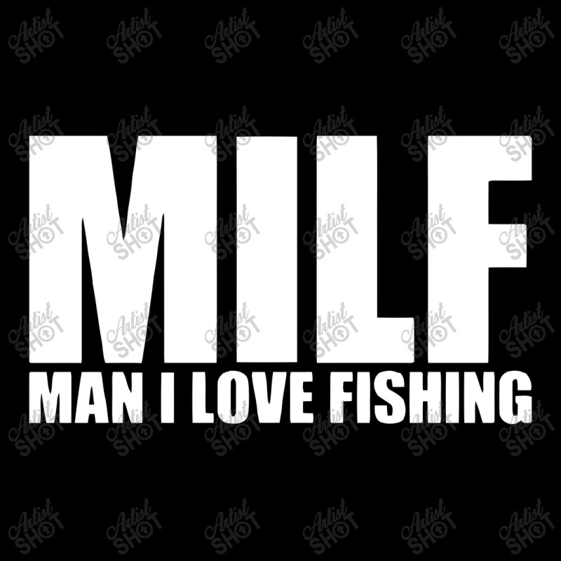 Milf Man I Love Fishing Pocket T-shirt | Artistshot