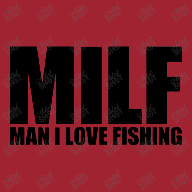 Milf Man I Love Fishing Long Sleeve Shirts | Artistshot