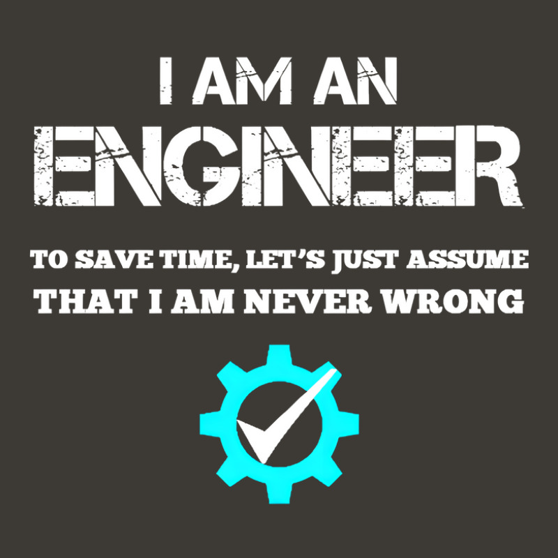 Trending I Am An Engineer Hoodie Bucket Hat | Artistshot