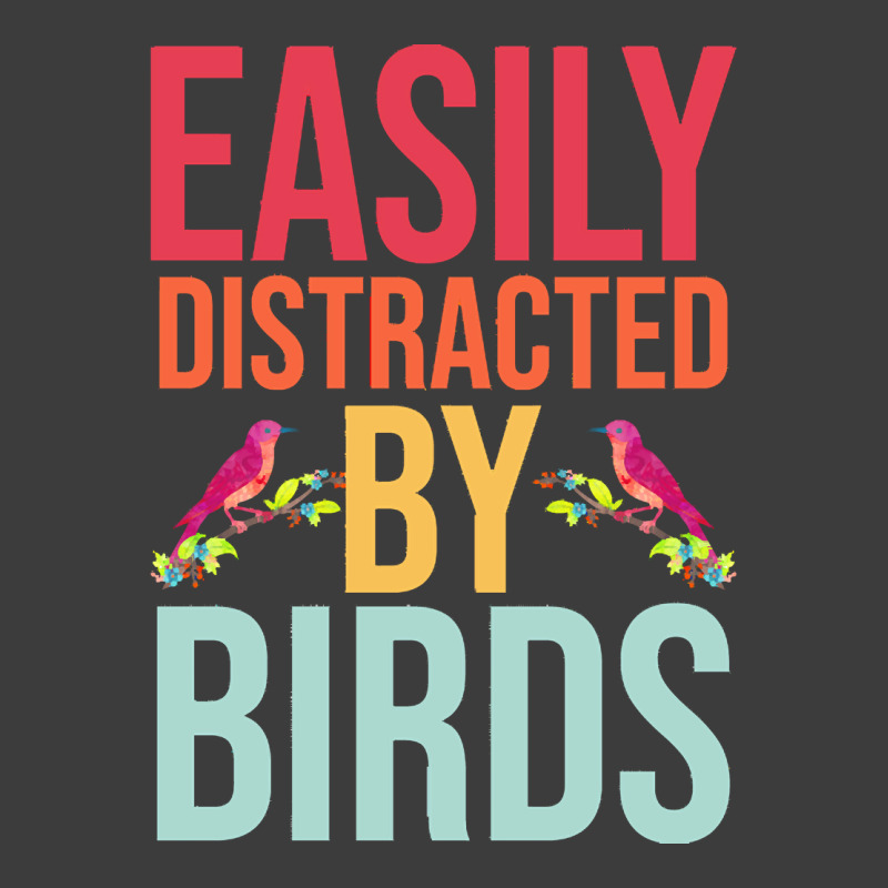 Easily Distracted T  Shirteasily Distracted By Birds T  Shirt Men's Polo Shirt by eudorakreiger568 | Artistshot