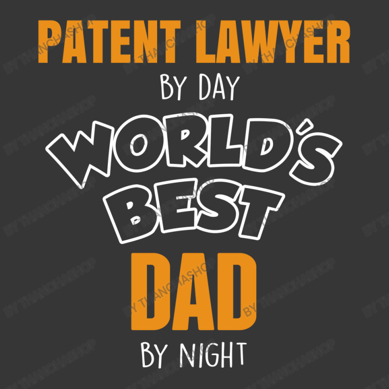 Patent Lawyer By Day Worlds Best Dad By Night Fathers Day Toddler Hoodie by thanchashop | Artistshot