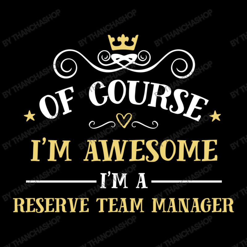 Of Course I'm Awesome I'm A Reserve Team Manager Men's 3/4 Sleeve Pajama Set by thanchashop | Artistshot