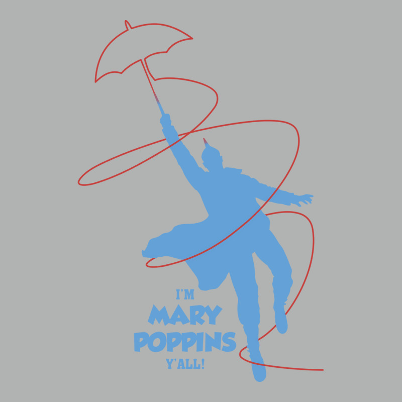 Im Mary Poppins Yall Travel Zipper Hoodie | Artistshot