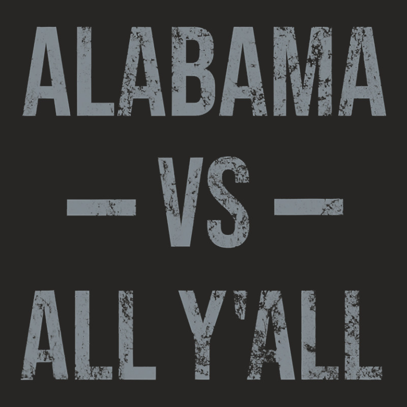 Alabama Vs All Y All Vintage Weathered Southerner Ladies Fitted T-Shirt by HayleyArtist | Artistshot