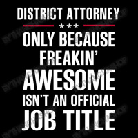 Gift For Freakin' Awesome District Attorney Pocket T-shirt | Artistshot