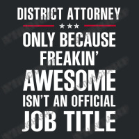 Gift For Freakin' Awesome District Attorney Crewneck Sweatshirt | Artistshot