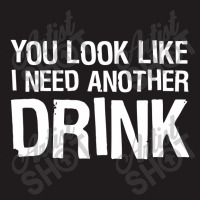 You Look Like I Need Another Drink Funny Waist Apron | Artistshot