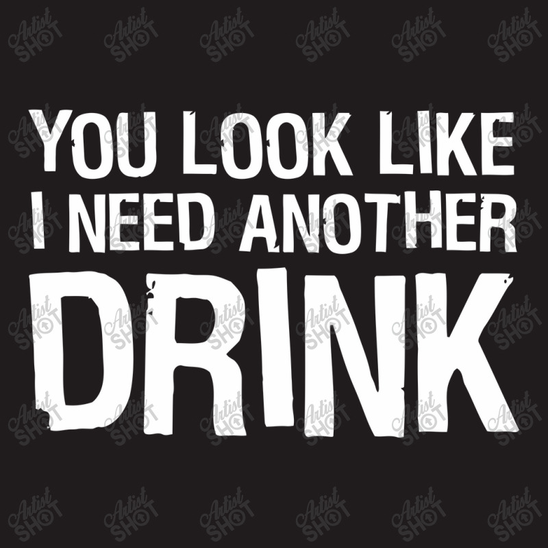 You Look Like I Need Another Drink Funny Waist Apron | Artistshot