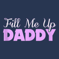 Fill Me Up Daddy Sexy Ddlg Bdsm Kinky Submissive Dominant Tank Top Ladies Denim Jacket | Artistshot