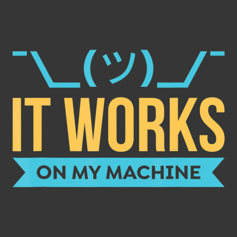 Hot Trend It Works On My Machine Programming Toddler Hoodie by dangduy2 | Artistshot