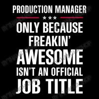 Gift For Freakin' Awesome Production Manager Adjustable Cap | Artistshot