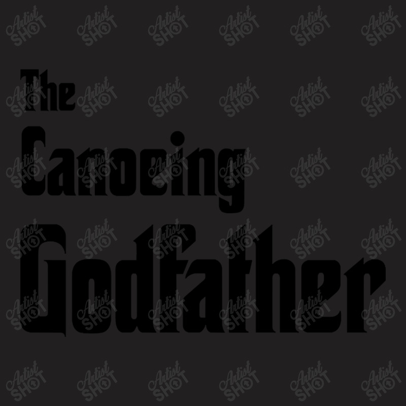 Hot Trend The Canoeing Godfather T-shirt | Artistshot