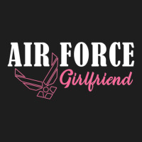 Hot Trend Air Force Proud Girlfriend U.s Pride Military Classic T-shirt | Artistshot