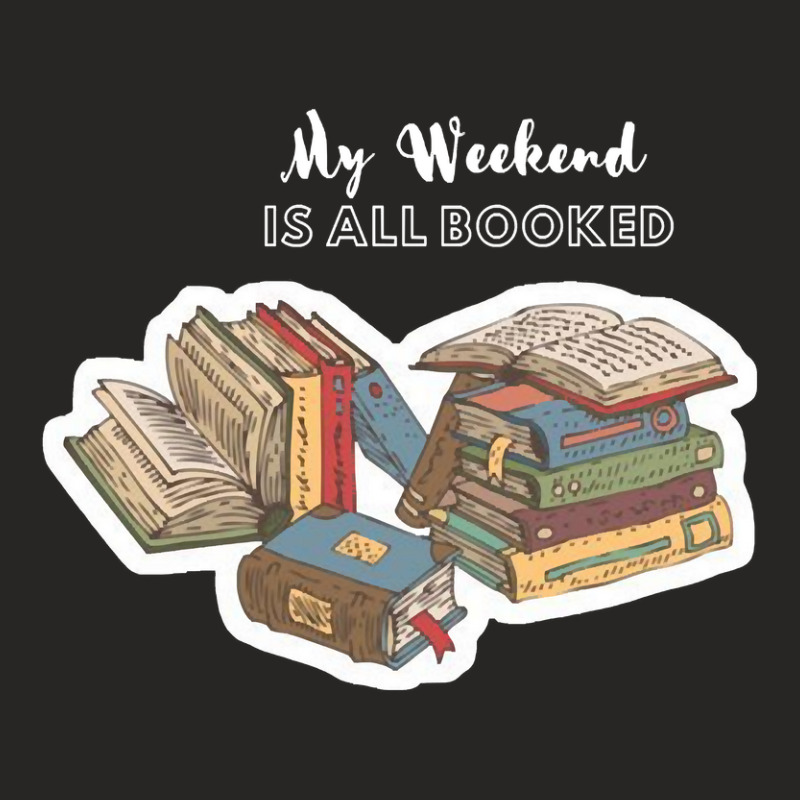 Limited Edition My Weekend Is All Booked Ladies Fitted T-Shirt by Box Bingham | Artistshot