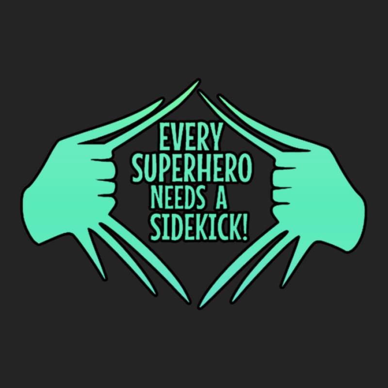 Every Superhero Needs A Sidekick 3/4 Sleeve Shirt by SuzanneElaineSehorn | Artistshot