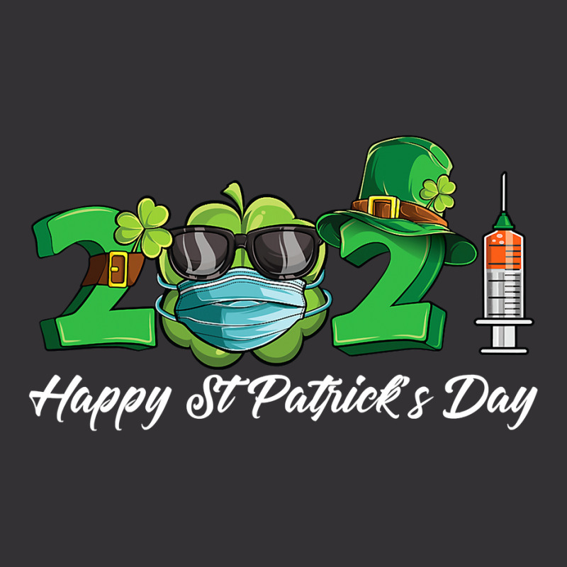 Happy St Patrick S Day 2021  Happy St Patty S Day 2021 Vintage Hoodie | Artistshot