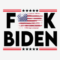 Biden Fk Biggest Idiot Democrats Ever Nominated     Love Graphic T-shirt | Artistshot