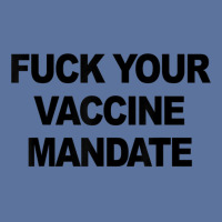 Fuck Your Vaccine Mandate Funny Anti Vaccine11 Lightweight Hoodie | Artistshot