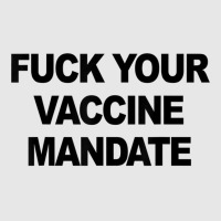 Fuck Your Vaccine Mandate Funny Anti Vaccine11 Hoodie & Jogger Set | Artistshot