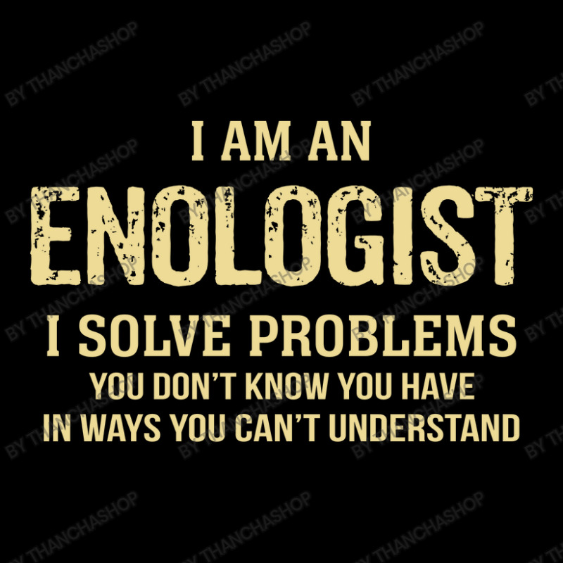 I'm An Enologist I Solve Problems. Funny Gift Youth Jogger by thanchashop | Artistshot